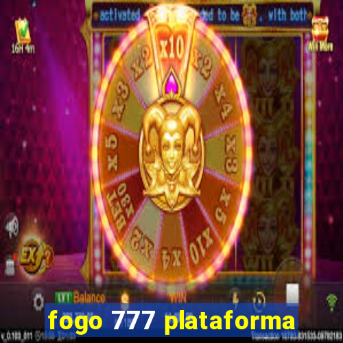 fogo 777 plataforma